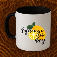 Squeeze The Day Lemon Motivational Mug
