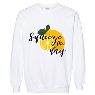 Squeeze The Day Lemon Motivational Garment-Dyed Sweatshirt