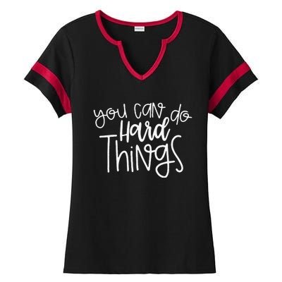 State Testing Day Teacher Motivation You Can Do Hard Things Ladies Halftime Notch Neck Tee