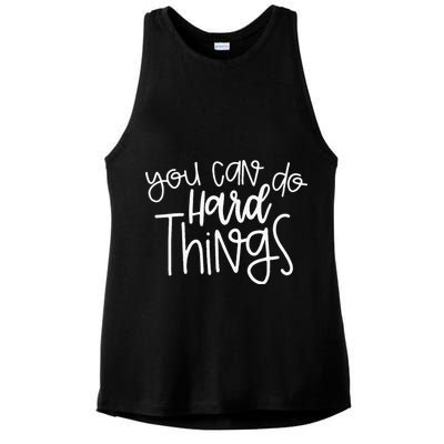 State Testing Day Teacher Motivation You Can Do Hard Things Ladies PosiCharge Tri-Blend Wicking Tank