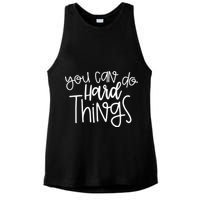 State Testing Day Teacher Motivation You Can Do Hard Things Ladies PosiCharge Tri-Blend Wicking Tank