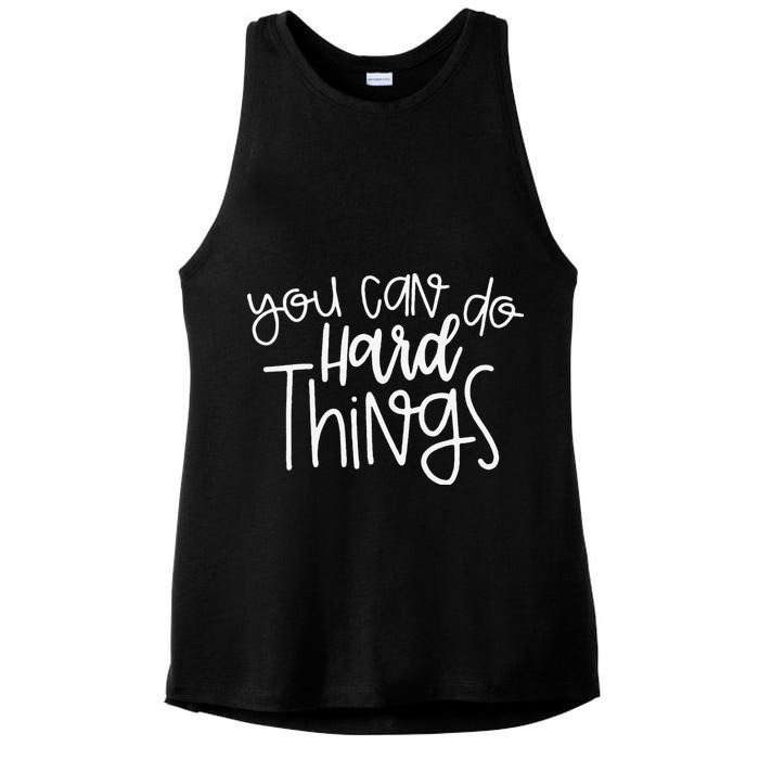 State Testing Day Teacher Motivation You Can Do Hard Things Ladies PosiCharge Tri-Blend Wicking Tank