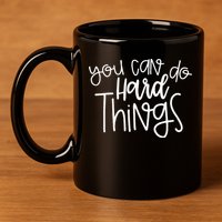 State Testing Day Teacher Motivation You Can Do Hard Things 11oz C Handle Ceramic Mug