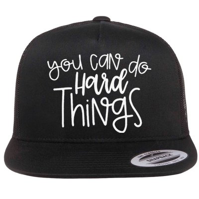 State Testing Day Teacher Motivation You Can Do Hard Things Flatbill Hat