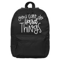State Testing Day Teacher Motivation You Can Do Hard Things 16 in Basic Backpack