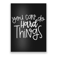 State Testing Day Teacher Motivation You Can Do Hard Things Poster