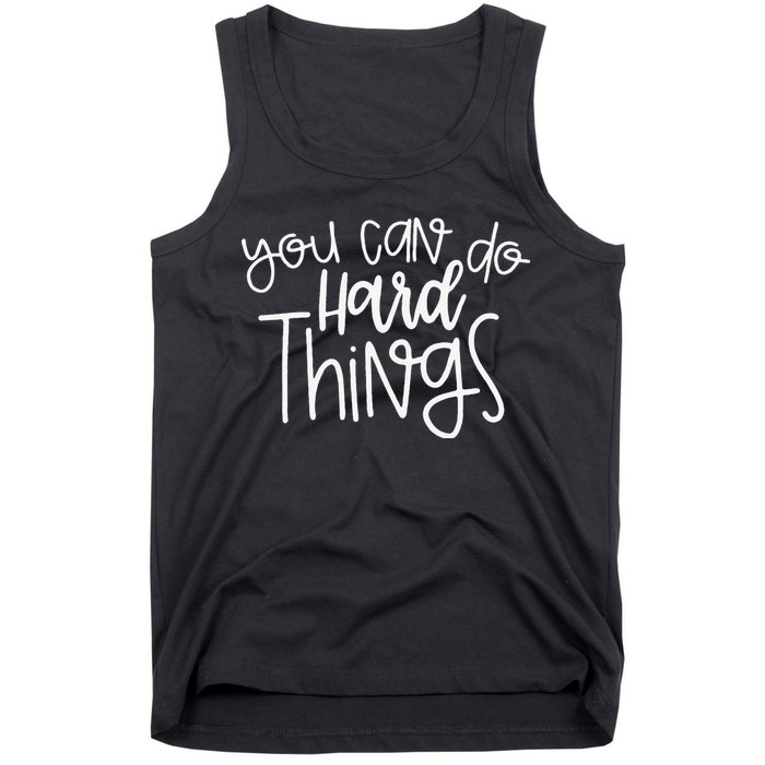 State Testing Day Teacher Motivation You Can Do Hard Things Tank Top
