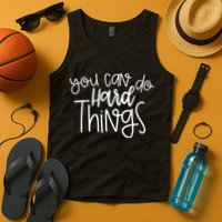State Testing Day Teacher Motivation You Can Do Hard Things Tank Top