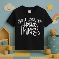 State Testing Day Teacher Motivation You Can Do Hard Things Toddler T-Shirt