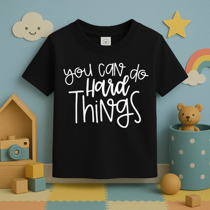 State Testing Day Teacher Motivation You Can Do Hard Things Toddler T-Shirt