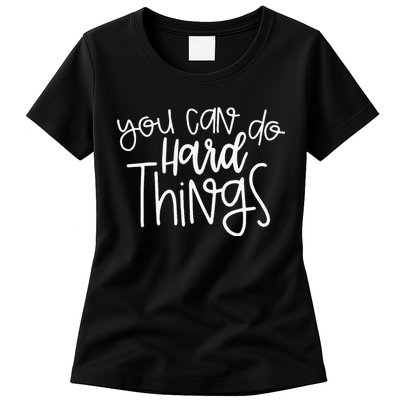 State Testing Day Teacher Motivation You Can Do Hard Things Womens T-Shirt