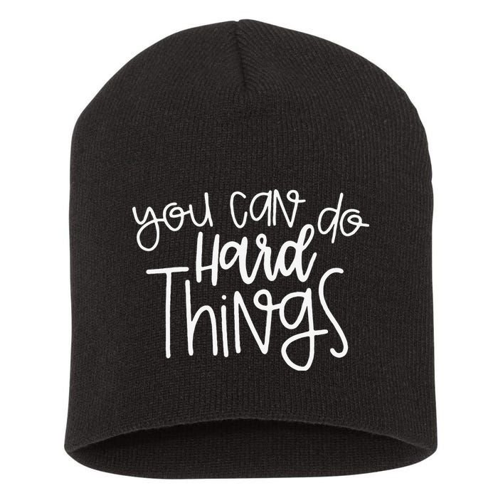 State Testing Day Teacher Motivation You Can Do Hard Things Short Acrylic Beanie