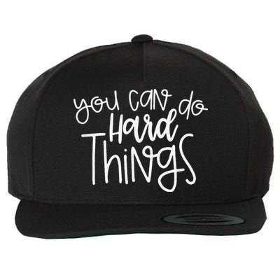 State Testing Day Teacher Motivation You Can Do Hard Things Wool Snapback Cap