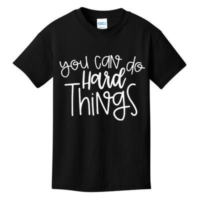 State Testing Day Teacher Motivation You Can Do Hard Things Kids T-Shirt