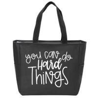 State Testing Day Teacher Motivation You Can Do Hard Things Zip Tote Bag