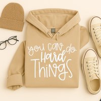 State Testing Day Teacher Motivation You Can Do Hard Things Hoodie