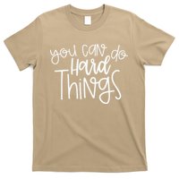 State Testing Day Teacher Motivation You Can Do Hard Things T-Shirt