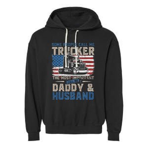 Semi Truck Driver Trucker Daddy Husband US American Flag Garment-Dyed Fleece Hoodie