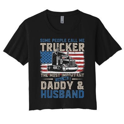 Semi Truck Driver Trucker Daddy Husband US American Flag Women's Crop Top Tee