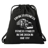 Semi Truck Driver I´M Into Fitness Trucker Drawstring Bag