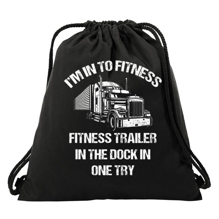 Semi Truck Driver I´M Into Fitness Trucker Drawstring Bag