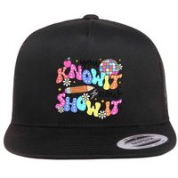 State Testing Day You Know It Now Show It Teacher Student Flat Bill Trucker Hat