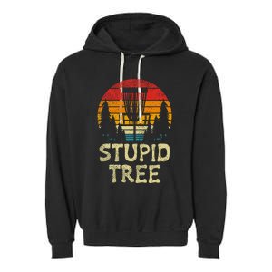 Stupid Tree Disc Golf Basket Retro Frisbee Golfing Golfer Garment-Dyed Fleece Hoodie