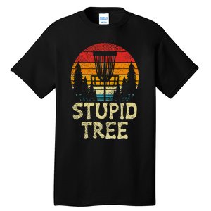 Stupid Tree Disc Golf Basket Retro Frisbee Golfing Golfer Tall T-Shirt