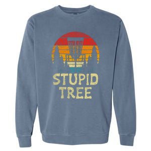 Stupid Tree Disc Golf Basket Retro Frisbee Golfing Golfer Garment-Dyed Sweatshirt