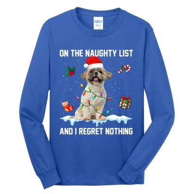 Shih Tzu Dog Naughty List And I Regret Nothing Xmas Gift Tall Long Sleeve T-Shirt