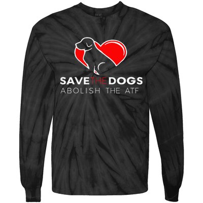 Save The Dogs Abolish The Atf Tie-Dye Long Sleeve Shirt