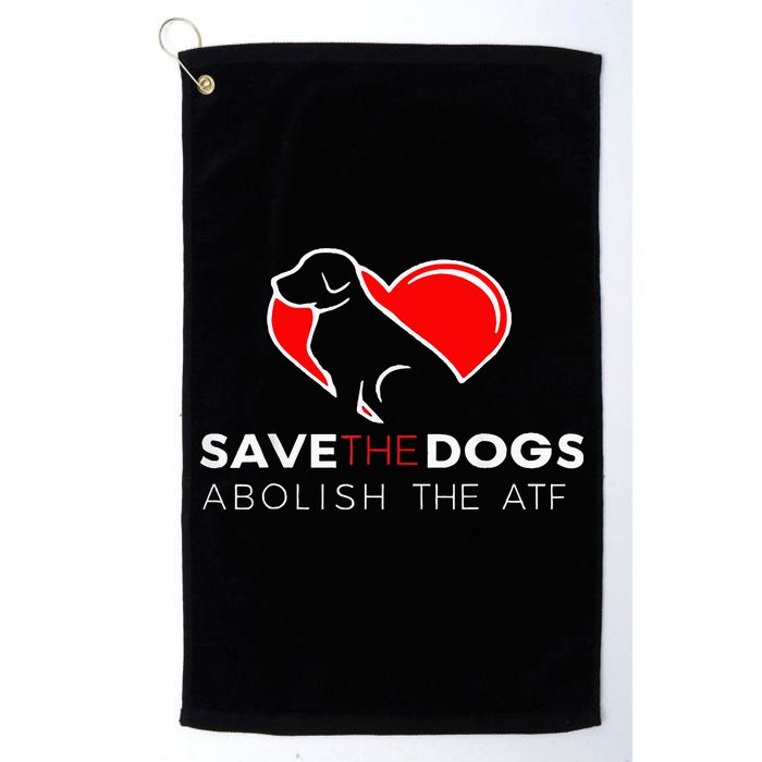 Save The Dogs Abolish The Atf Golf Towel