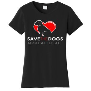 Save The Dogs Abolish The Atf Women's T-Shirt