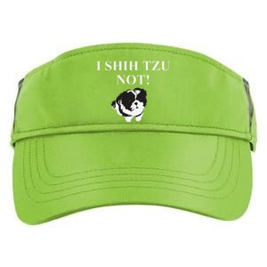 Shih Tzu Dog Owner Funny Gift I SHIH TZU NOT Adult Drive Performance Visor