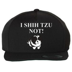 Shih Tzu Dog Owner Funny Gift I SHIH TZU NOT Wool Snapback Cap