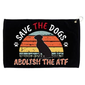 Save The Dogs Abolish The Atf Grommeted Golf Towel