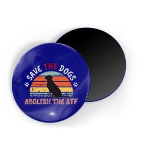 Save The Dogs Abolish The Atf Magnet