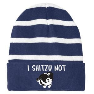 Shih Tzu Dog Owner Funny I Shitzu Not Striped Beanie with Solid Band