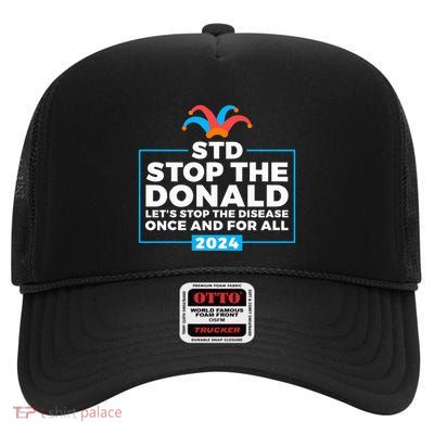 Stop The Donald Anti Trump Democrat Voter High Crown Mesh Back Trucker Hat