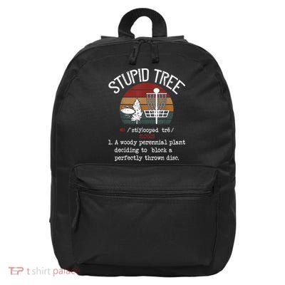 Stupid Tree Disc Golf Funny Gift Frisbee Vintage 16 in Basic Backpack