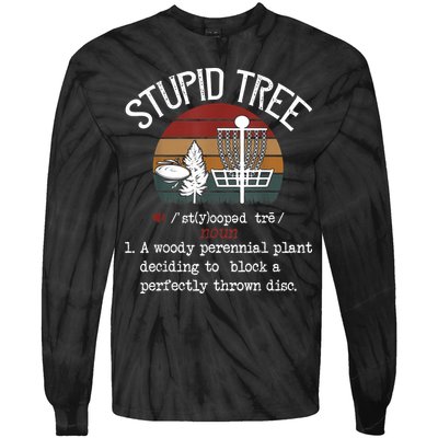 Stupid Tree Disc Golf Funny Gift Frisbee Vintage Tie-Dye Long Sleeve Shirt