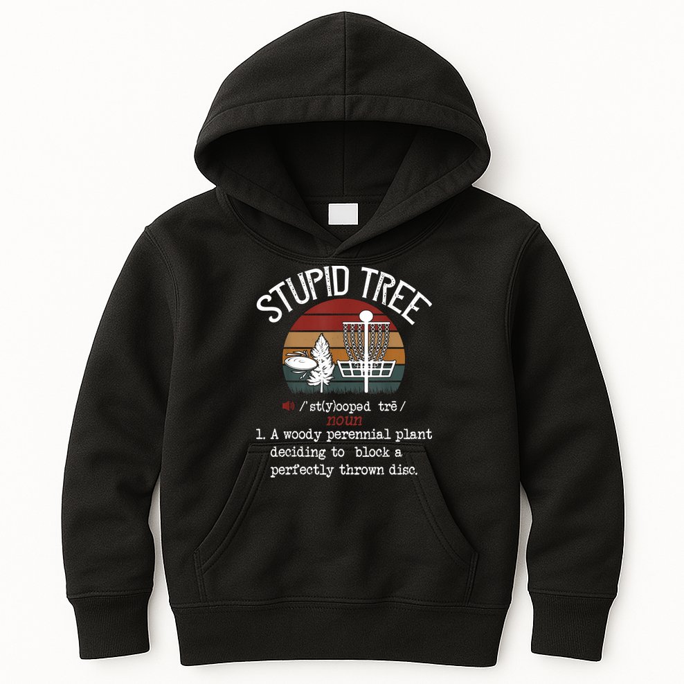 Stupid Tree Disc Golf Funny Gift Frisbee Vintage Kids Hoodie