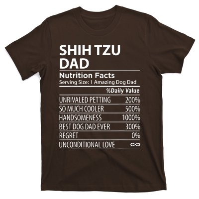 Shih Tzu Dad Nutrition Facts Funny Shih Tzu Dog Owner T-Shirt