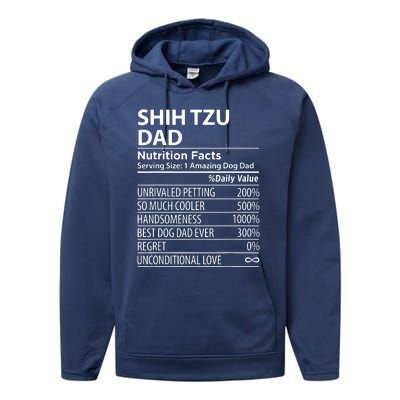 Shih Tzu Dad Nutrition Facts Funny Shih Tzu Dog Owner Performance Fleece Hoodie