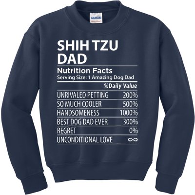 Shih Tzu Dad Nutrition Facts Funny Shih Tzu Dog Owner Kids Sweatshirt