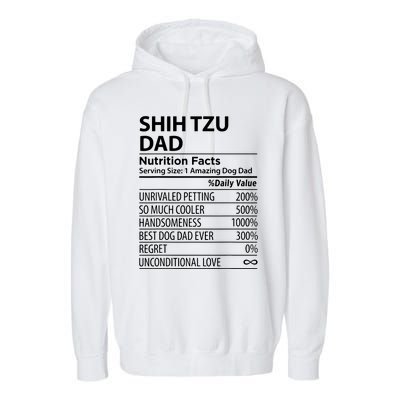 Shih Tzu Dad Nutrition Facts Funny Shih Tzu Dog Owner Garment-Dyed Fleece Hoodie