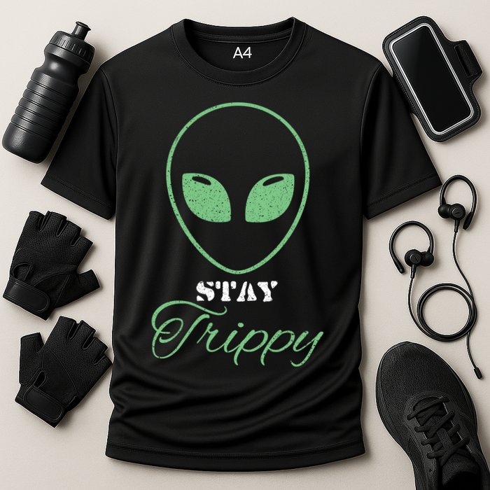 Stay Trippy Distressed Design Funny Green Alien Ufo Great Gift Cooling Performance Crew T-Shirt