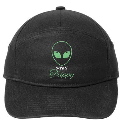 Stay Trippy Distressed Design Funny Green Alien Ufo Great Gift 7-Panel Snapback Hat