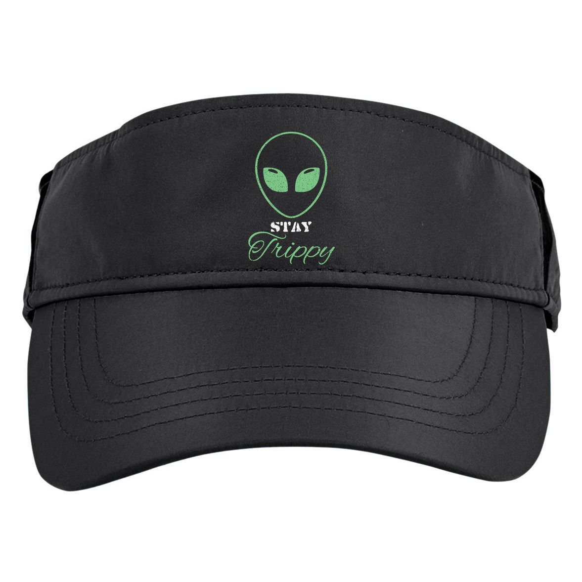 Stay Trippy Distressed Design Funny Green Alien Ufo Great Gift Adult Drive Performance Visor