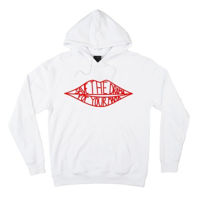 Save The Drama For Your Mama Lips Funny Hoodie